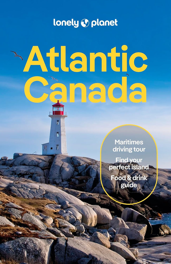 Travel guide - Nova Scotia, New Brunswick & Prince Edward Island | Lonely Planet