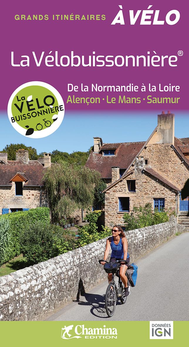 Cycling guide - La Vélobuissonnière - From Normandy to the Loire | Chamina