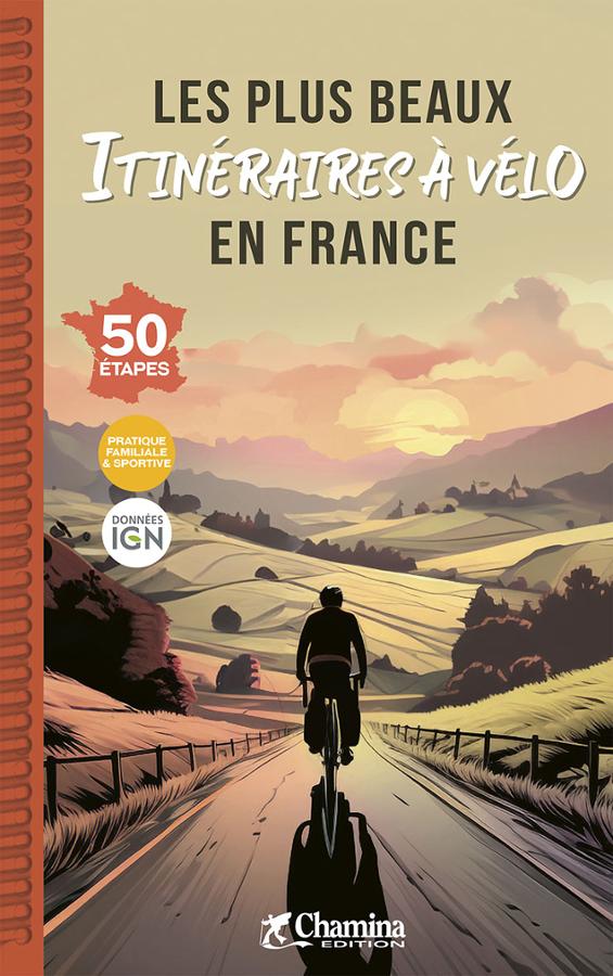 Beautiful book - The most beautiful cycling routes in France | Chamina