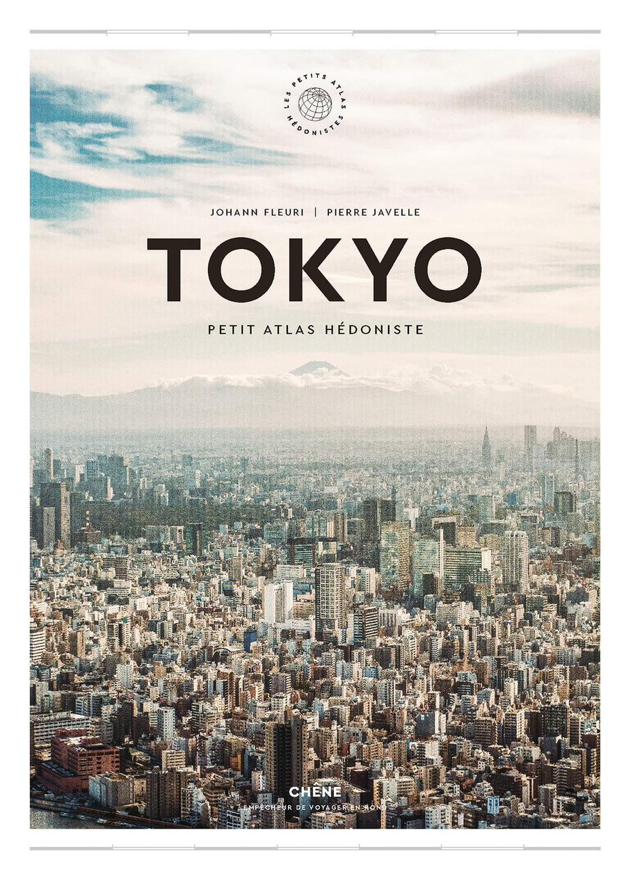 Beau livre - Tokyo : Petit Atlas Hédoniste beau livre Dilibel 