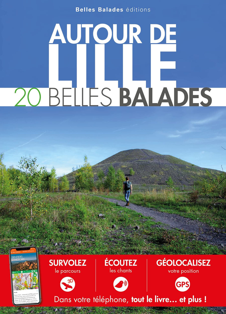Guide de balades - Autour de Lille, 20 balades | Belles Balades Editions guide de randonnée Belles Balades éditions 