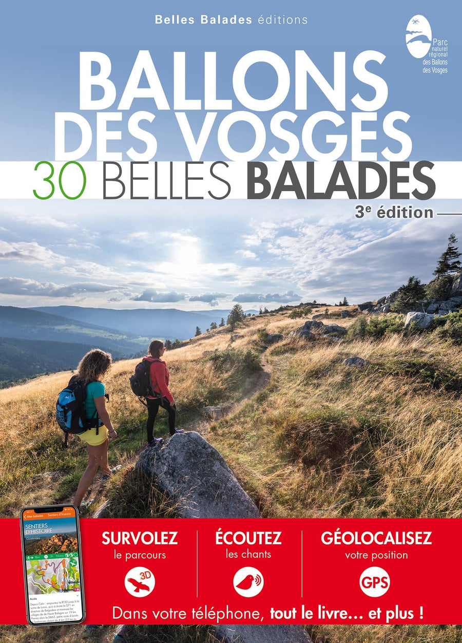Guide de balades - Ballons des Vosges, 30 belles balades - Édition 2023 | Belles Balades Editions guide de randonnée Belles Balades éditions 