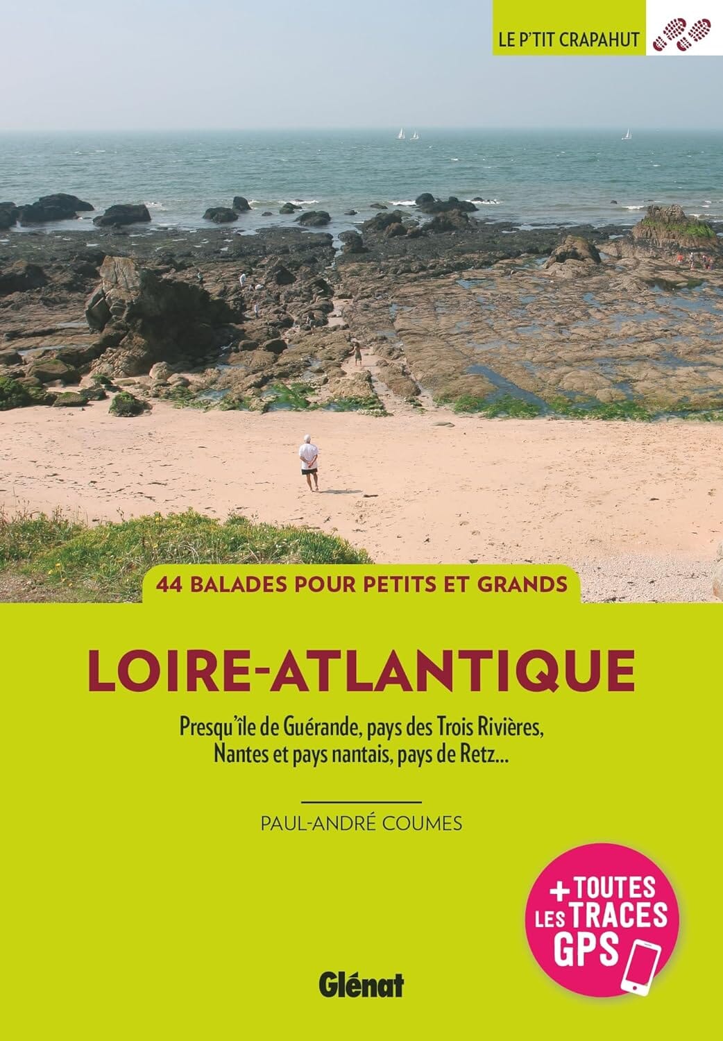 Guide de balades - Loire-Atlantique | Glénat - P'tit Crapahut guide de randonnée Glénat 