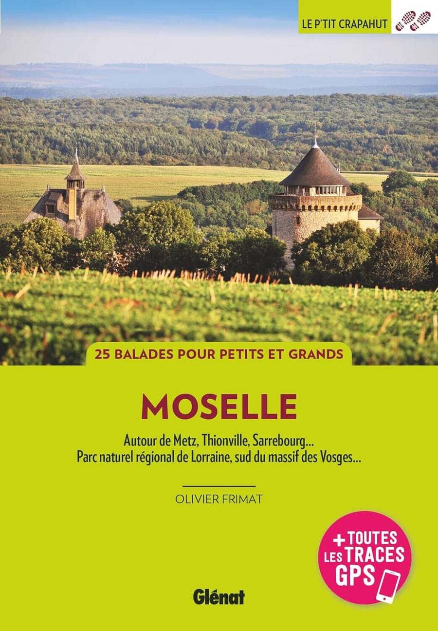 Guide de balades - Moselle | Glénat - P'tit Crapahut guide de randonnée Glénat 