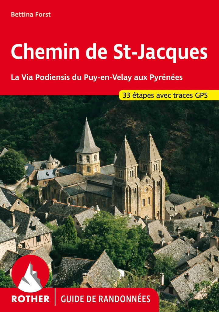 Guide de randonnée - Chemin de St Jacques (la Via Podiensis du Puy-en-Velay aux Pyrénées) | Rother guide de randonnée Rother 
