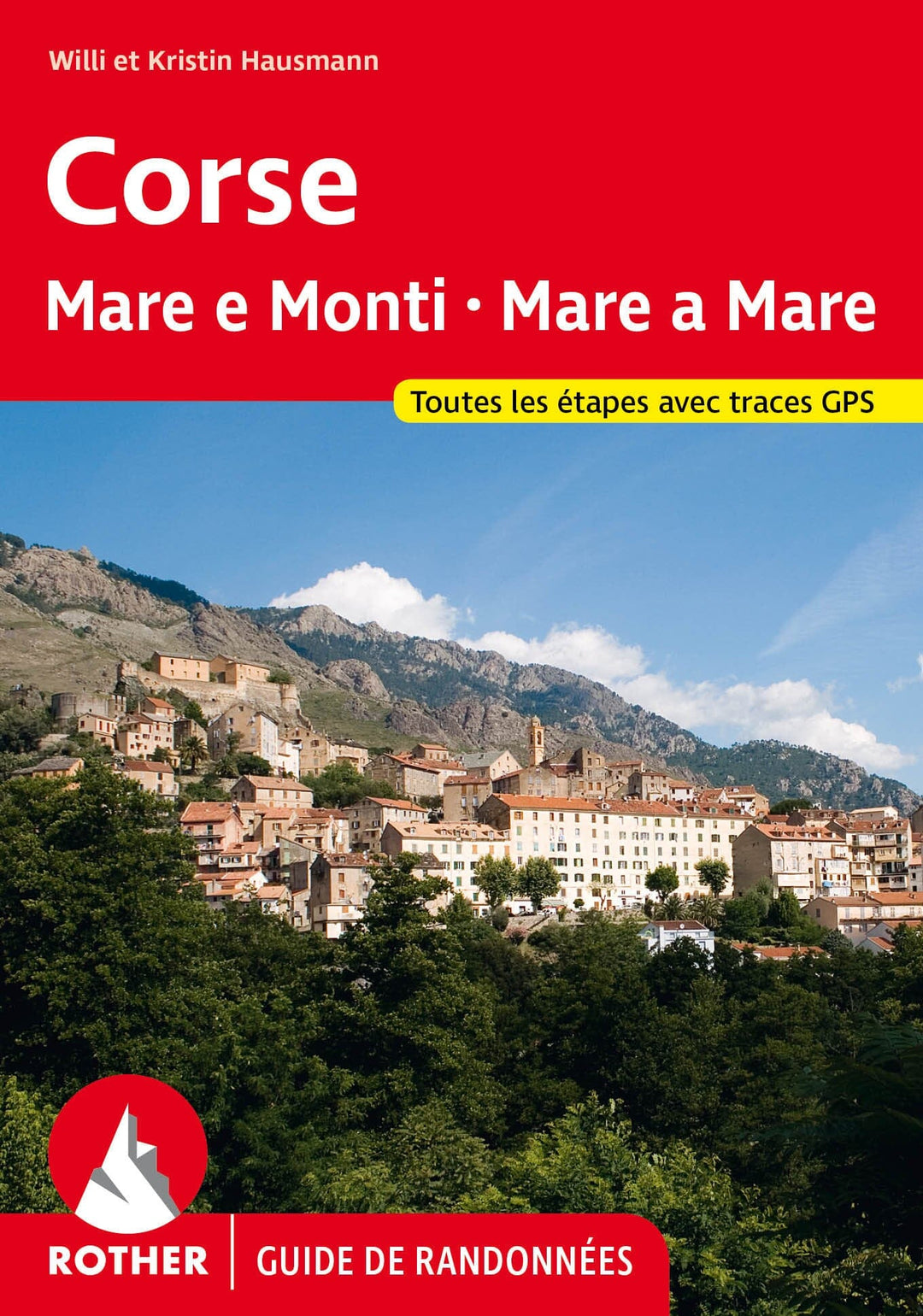 Guide de randonnée - Corse : Mare et Monti & Mare a Mare | Rother guide de randonnée Rother 