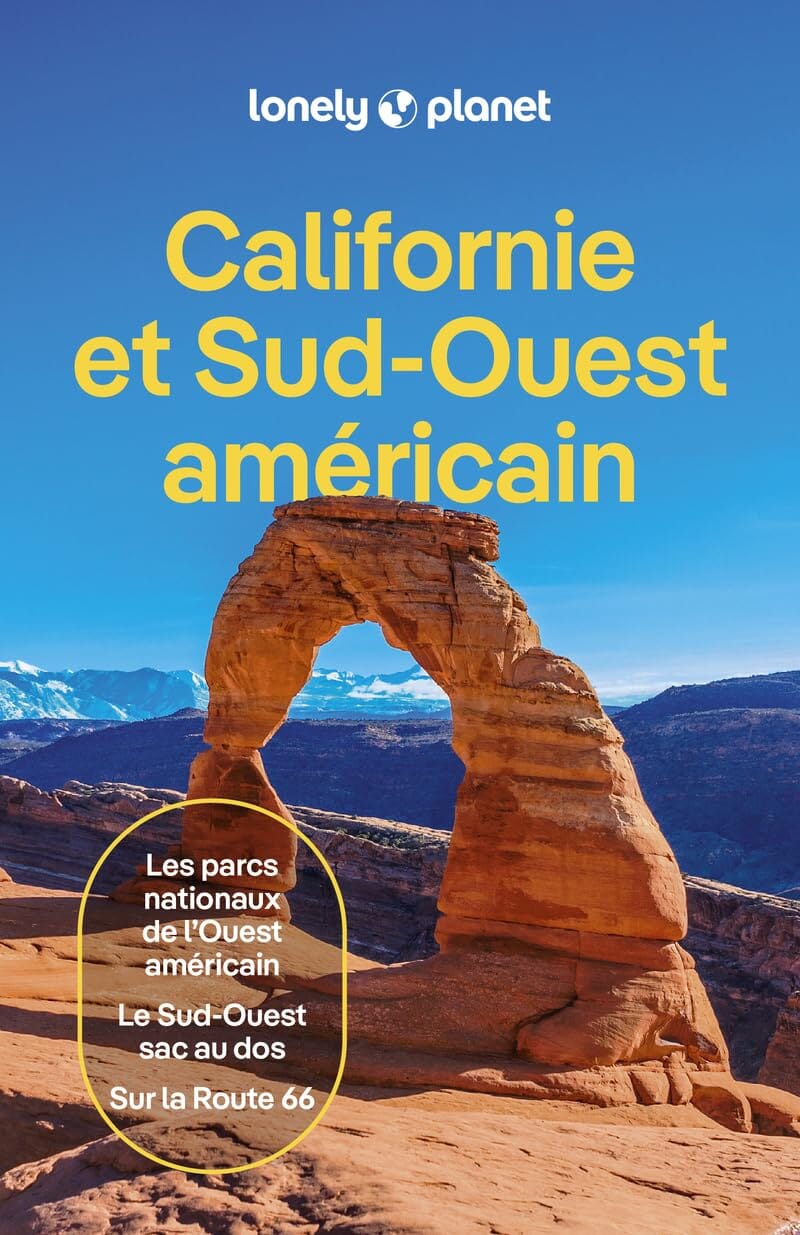 Guide de voyage - Californie et Sud-Ouest américain - Édition 2024 | Lonely Planet guide de voyage Lonely Planet 