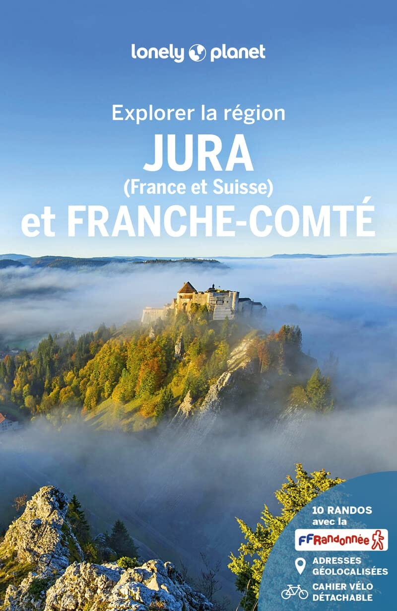 Guide de voyage - Jura et Franche-Comté - Édition 2023 | Lonely Planet - Explorer la région guide de voyage Lonely Planet 