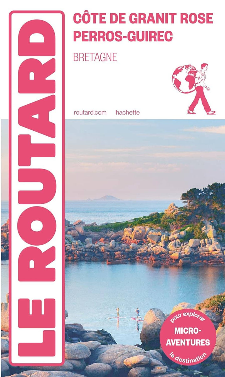 Guide du Routard - Côte de Granit Rose, Perros Guirec | Hachette guide de voyage Hachette 