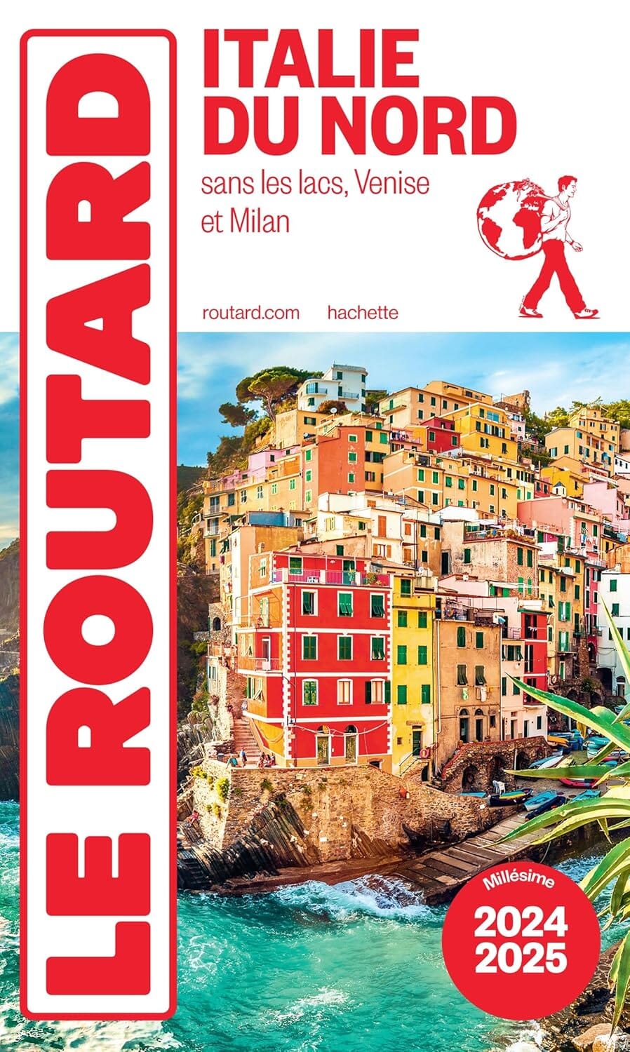 Guide du Routard - Italie du Nord 2024/25 (sans les lacs italiens, Venise et Milan) | Hachette guide de voyage Hachette 