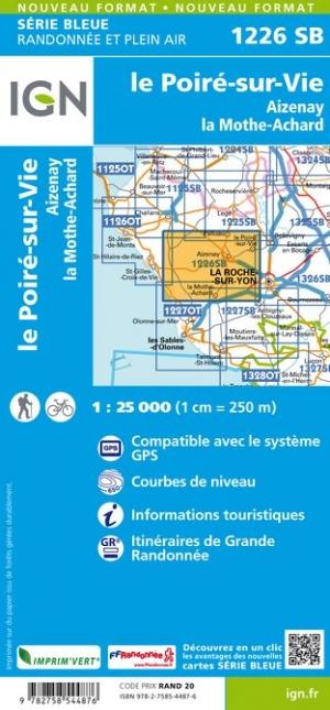 Carte de randonnée n° 1226 - Le Poiré-sur-Vie, Aizenay, Les Achards | IGN - Série Bleue carte pliée IGN 