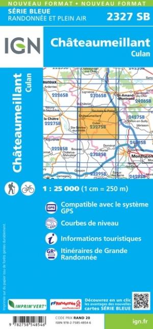 Carte de randonnée n° 2327 - Châteaumeillant, Culan | IGN - Série Bleue carte pliée IGN 