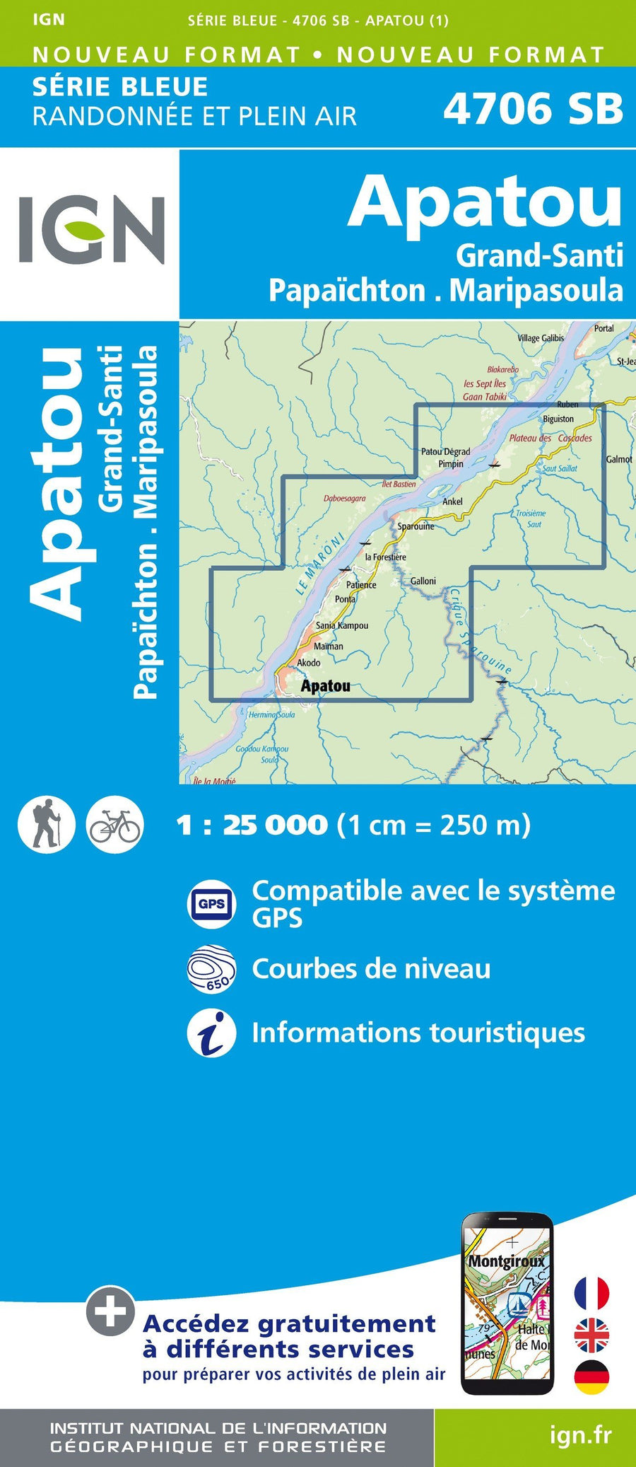 Carte de randonnée n° 4706 - Apatou Grand Santi Maripasoula Papaïchton (Guyane) | IGN - Série Bleue carte pliée IGN 