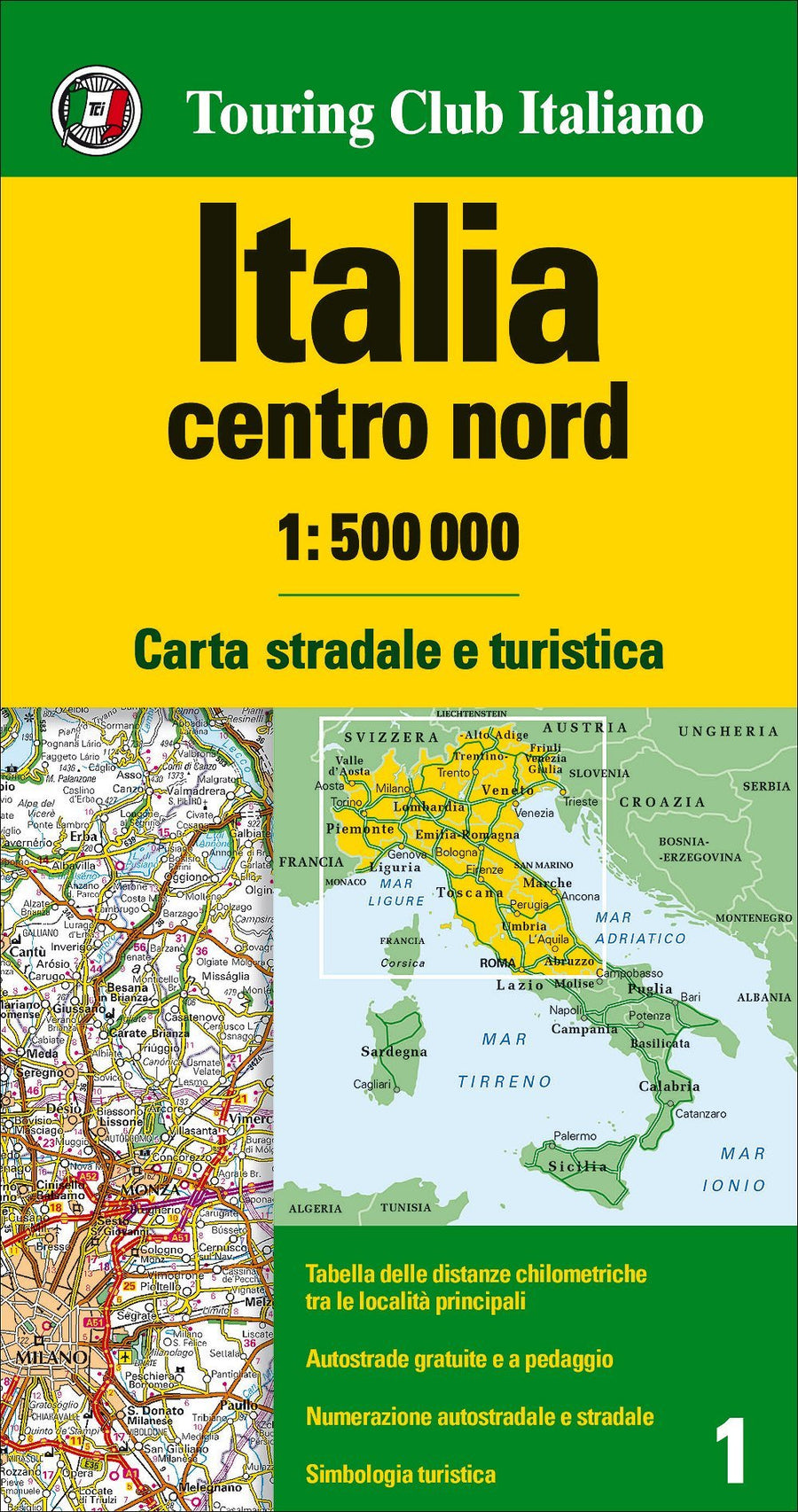 Carte routière - Italie Centre & Nord | Touring Club Italiano-1/500 000 carte pliée Touring 