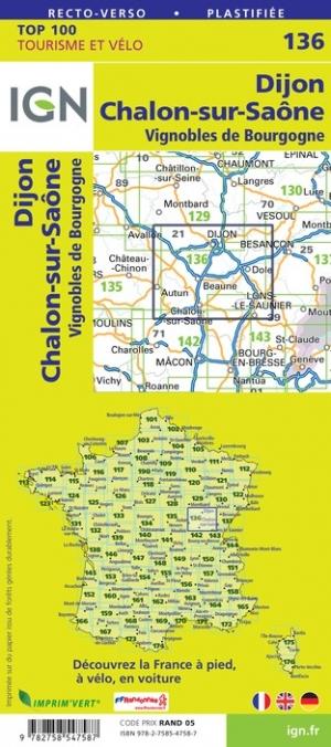 Carte TOP 100 n° 136 - Dijon, Chalon-sur-Saône , vignobles de Bourgogne | IGN carte pliée IGN 