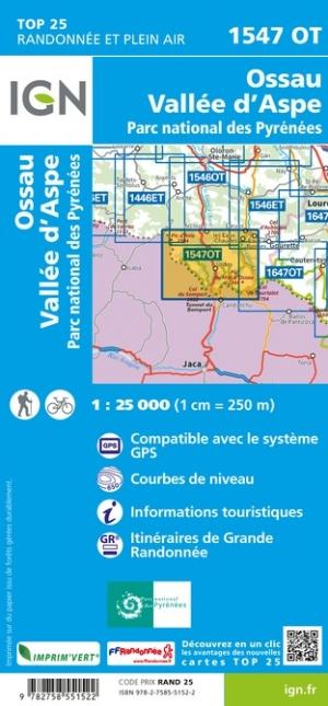 Carte TOP 25 n° 1547 OT - Vallée d'Ossau & Vallée d'Aspe (PN des Pyrénées) | IGN carte pliée IGN 
