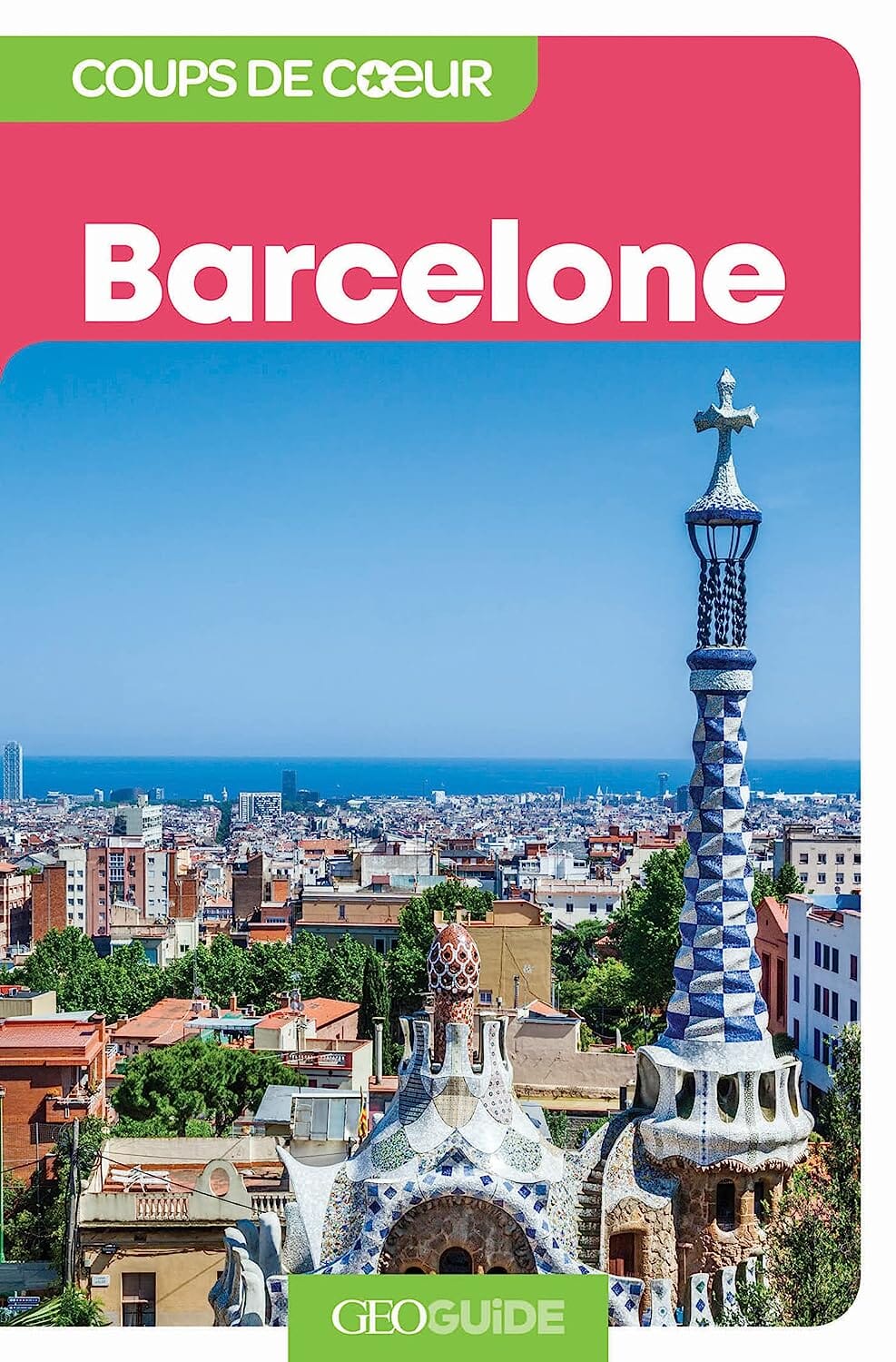 Géoguide (coups de coeur) - Barcelone - Édition 2023 | Gallimard guide de voyage Gallimard 