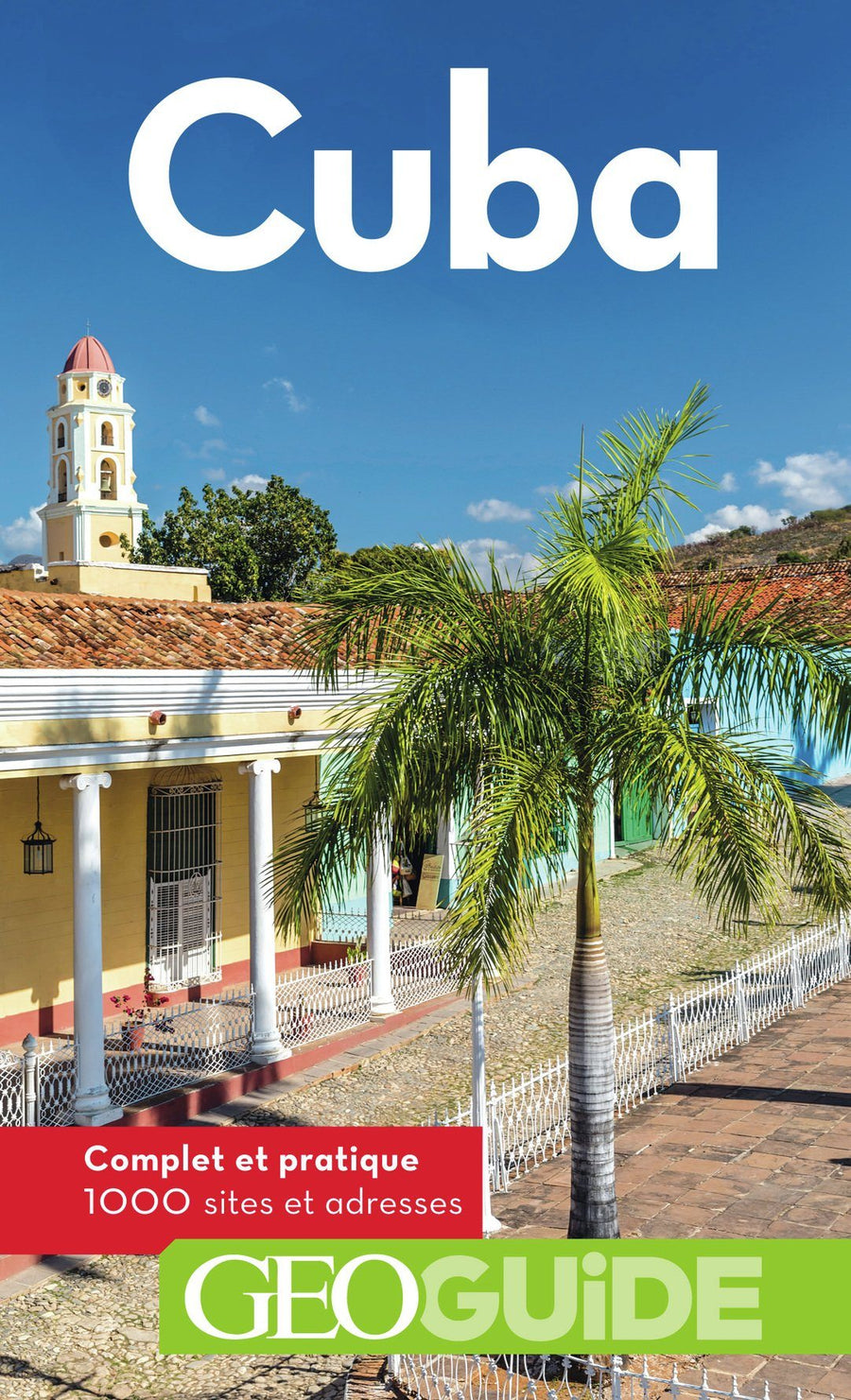 Géoguide - Cuba | Gallimard guide de voyage Gallimard 
