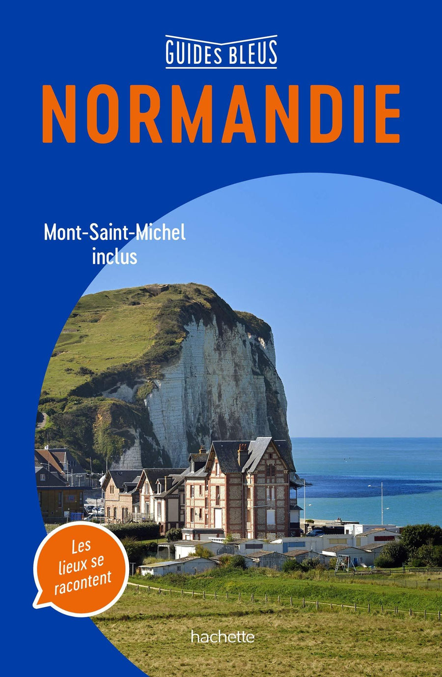 Guide bleu - Normandie - Édition 2021 | Hachette guide de voyage Hachette 