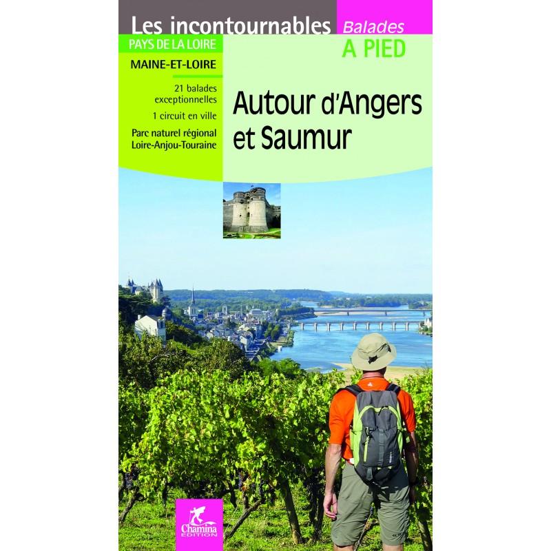 Guide de balades - Autour d'Angers et Saumur à pied | Chamina guide de randonnée Chamina 