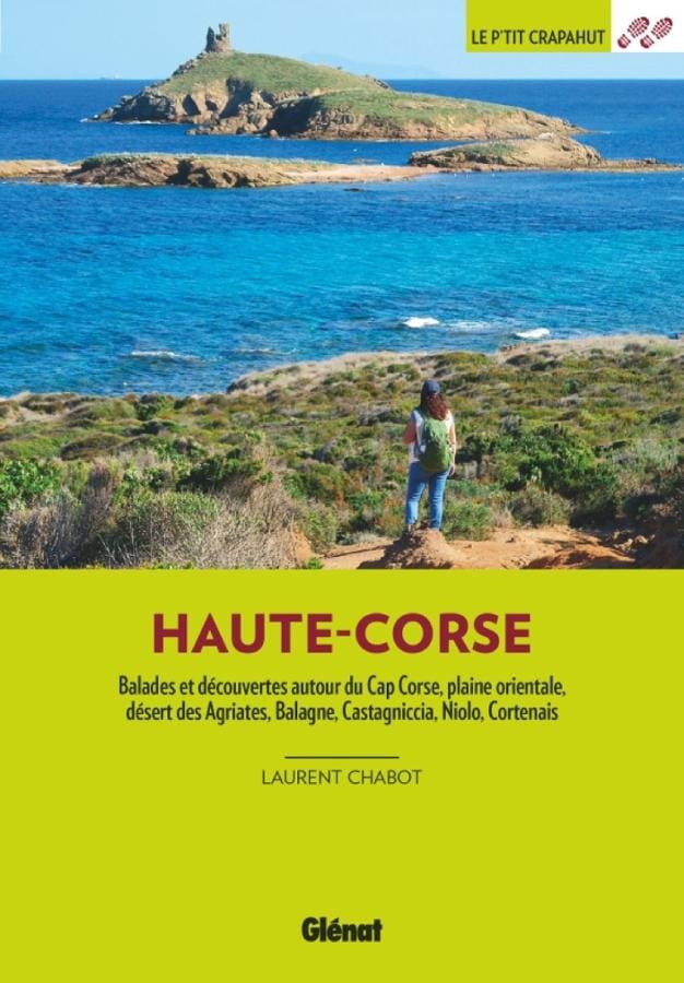 Guide de balades - Haute-Corse - 30 balades en famille | Glénat - P'tit Crapahut guide petit format Glénat 