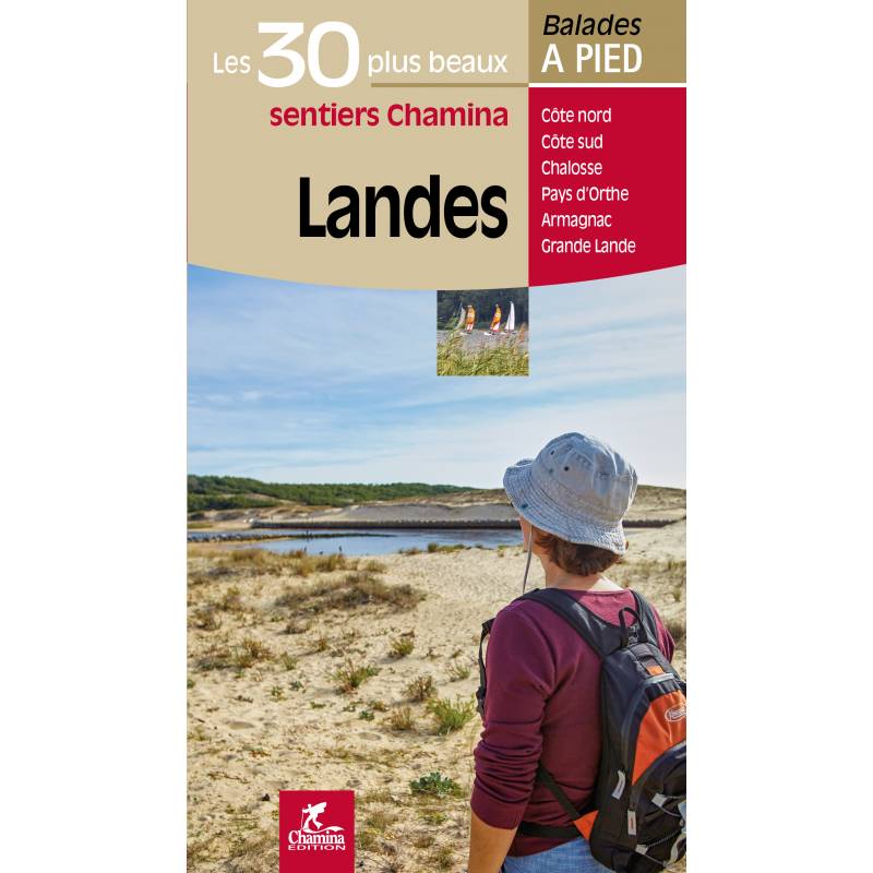 Guide de balades - Landes - 30 plus beaux sentiers à pied | Chamina guide de randonnée Chamina 