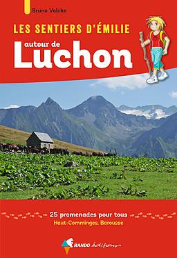 Guide de promenades - Luchon | Rando Editions - Les Sentiers d'Emilie guide de randonnée Rando Editions 