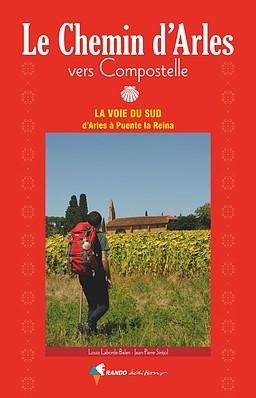 Guide de randonnée - Chemin d'Arles vers Compostelle - La voie du Sud | Rando Editions guide de randonnée Rando Editions 
