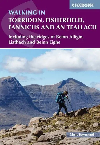 Guide de randonnée (en anglais) - Torridon, Fisherfield, Fannichs and An Teallach: Including the ridges of Beinn Alligin, Liathach and Beinn Eighe (Ecosse) | Cicerone guide de conversation Cicerone 