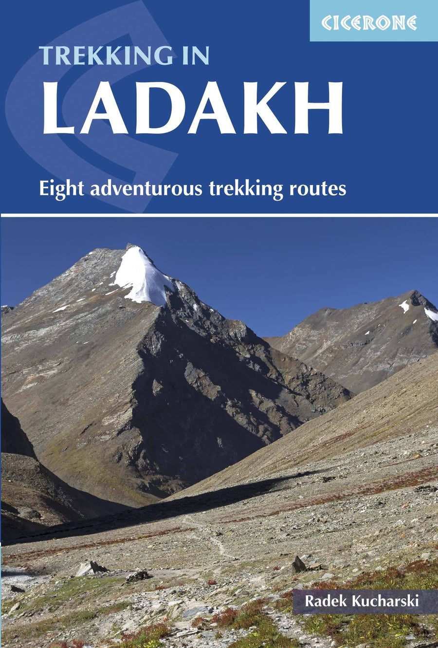 Guide de randonnées (en anglais) - Ladakh trekking in 8 adventurous trekking routes | Cicerone guide de randonnée Cicerone 