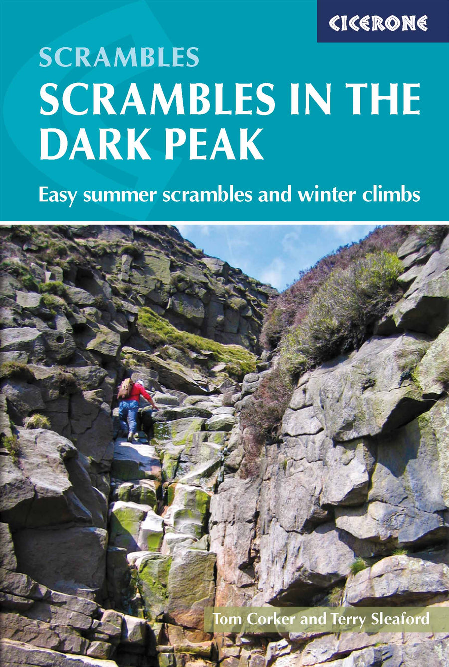 Guide de randonnées (en anglais) - Scrambles in the Dark Peak, easy summer & winter climbs | Cicerone guide de randonnée Cicerone 