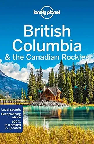 Guide de voyage (en anglais) - British Columbia & the Canadian Rockies | Lonely Planet guide de voyage Lonely Planet 