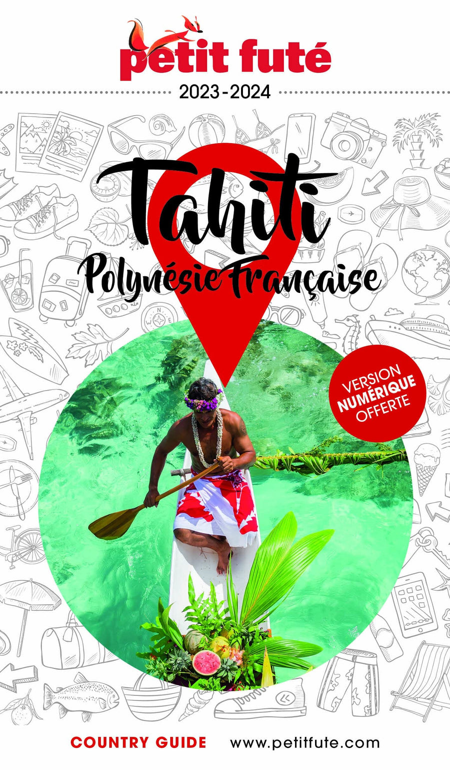 Guide de voyage - Tahiti, Polynésie française 2023/24 | Petit Futé guide de voyage Petit Futé 