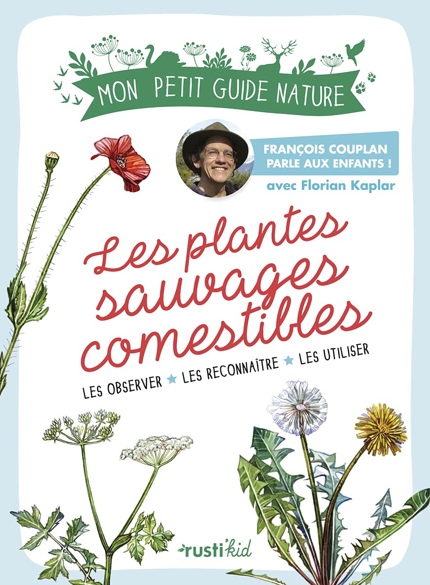 Guide pratique (pour enfants) - Les plantes sauvages comestibles guide pratique Outdoor 