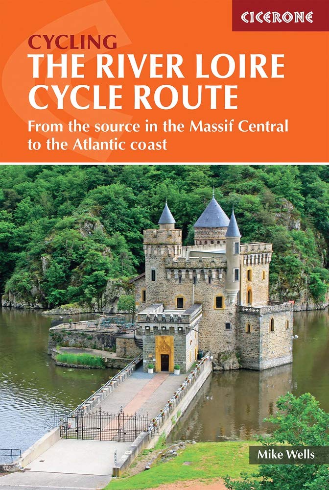 Guide vélo (en anglais) - Loire cycling route, from the source in Massif Central to the Atlantic coast | Cicerone guide de conversation Cicerone 