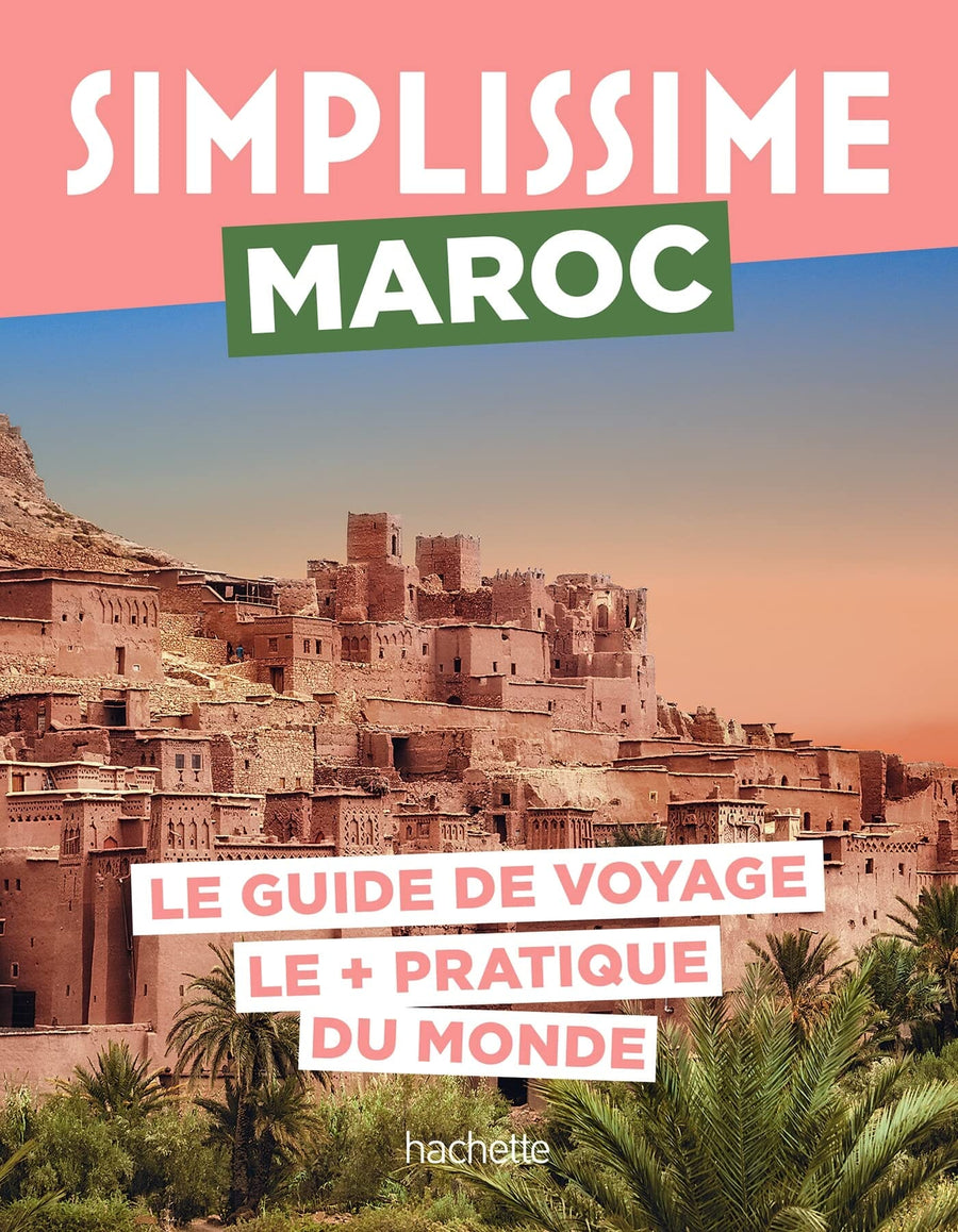 Le guide Simplissime - Maroc - Édition 2023 | Hachette guide petit format Hachette 
