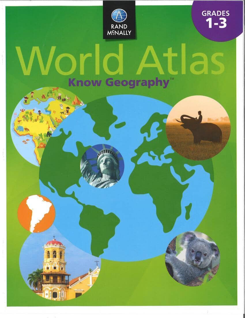 Rand McNally World Atlas Know Geography : Grades 1-3 | Rand McNally Atlas 