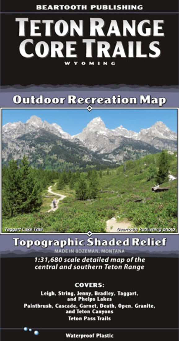 Teton Range Core Trails, Wyoming : Outdoor Recreation Map, Topographic Shaded Relief | Beartooth Publishing carte pliée 