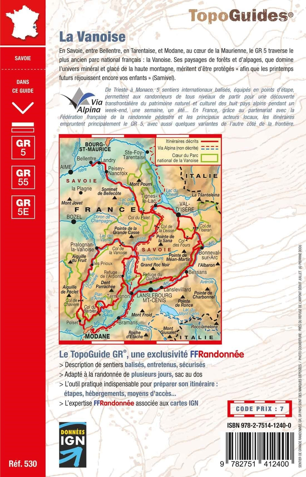 Topoguide de randonnée - La Vanoise, GR5 / GR55 | FFR guide petit format FFR - Fédération Française de Randonnée 