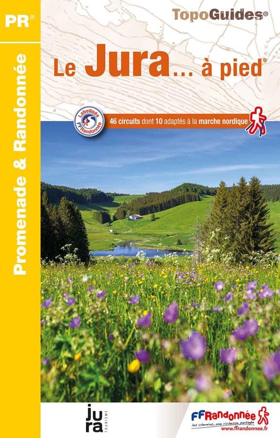 Topoguide de randonnée - Le Jura | FFR guide petit format FFR - Fédération Française de Randonnée 