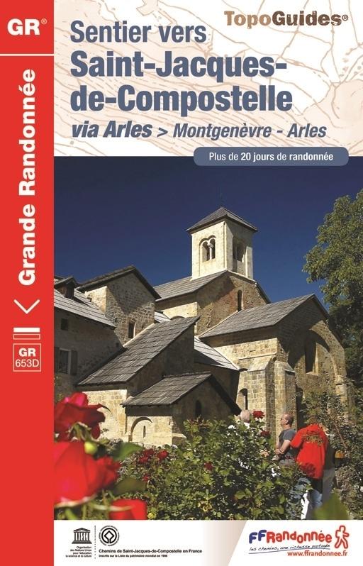 Guide de randonnée - Sentier St-Jacques - Montgenèvre-Arles | FFR - La Compagnie des Cartes